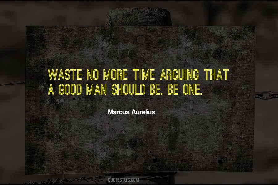 One Good Man Quotes #319420