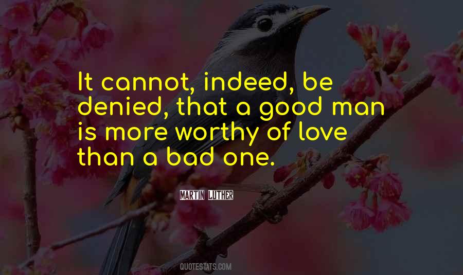 One Good Man Quotes #369312