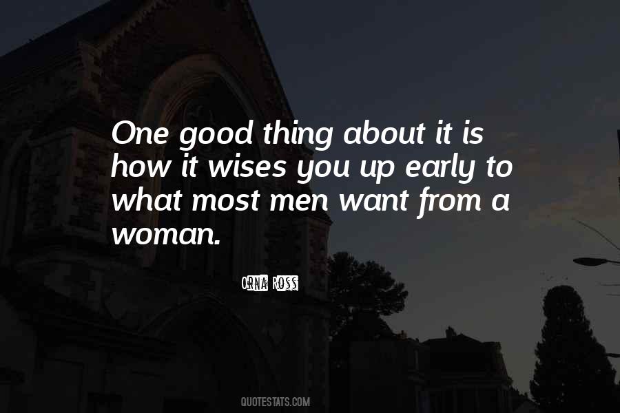 One Good Thing Quotes #1845038