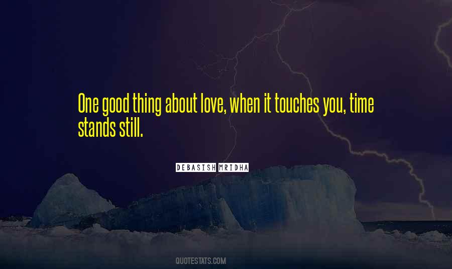 One Good Thing Quotes #1875277