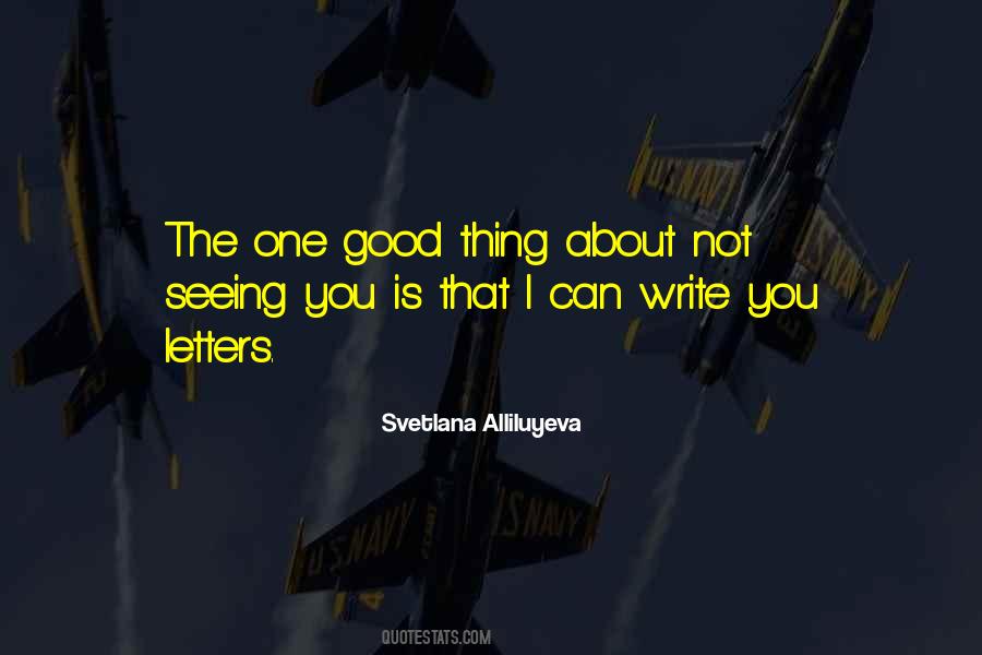 One Good Thing Quotes #341925