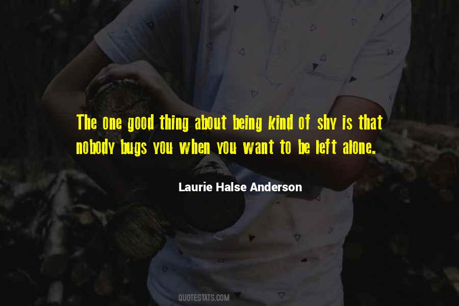 One Good Thing Quotes #829233