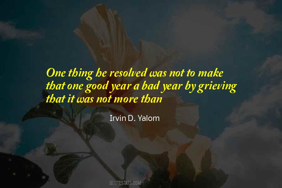 One Good Year Quotes #1389202