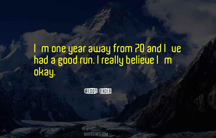 One Good Year Quotes #1608612