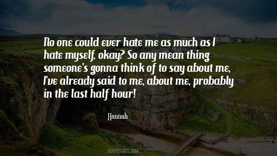One Half Of Me Quotes #1373003