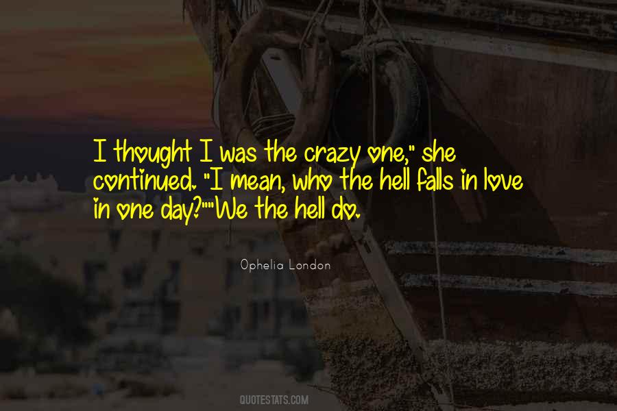 One Hell Of A Day Quotes #401107