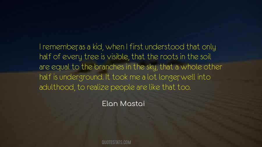 Quotes About Branches Of A Tree #977186