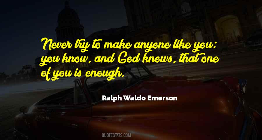One Is Never Enough Quotes #139872