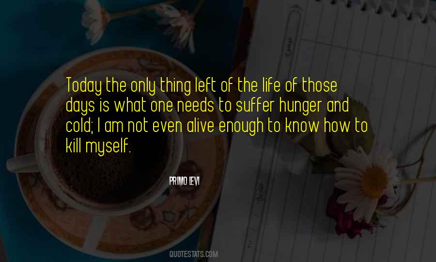 One Is Not Enough Quotes #489715