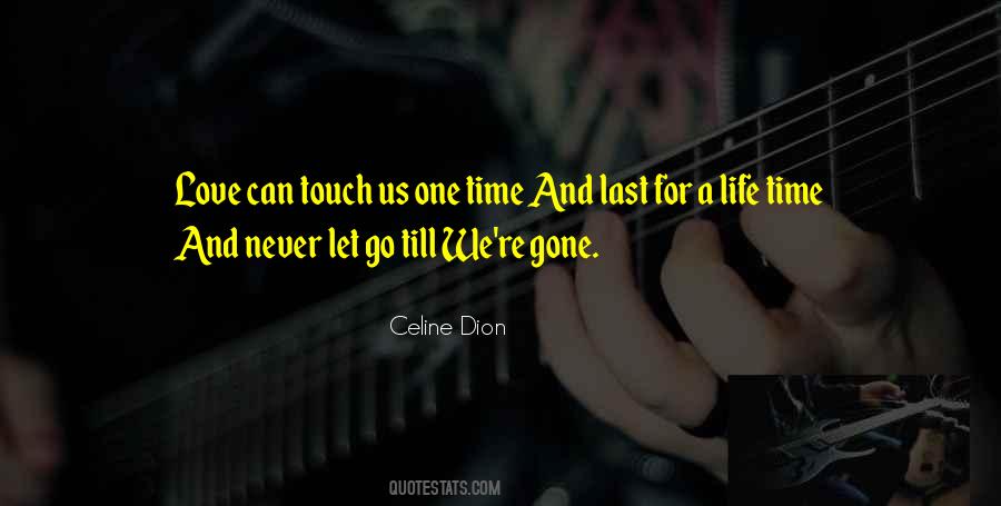 One Last Time Love Quotes #350541