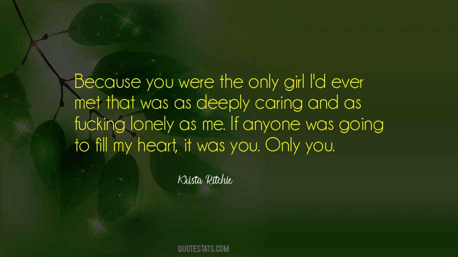 One Less Lonely Girl Quotes #960257