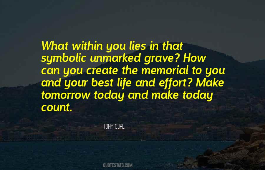 One Life Make It Count Quotes #671273