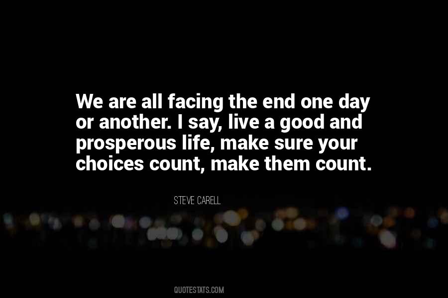 One Life Make It Count Quotes #843342