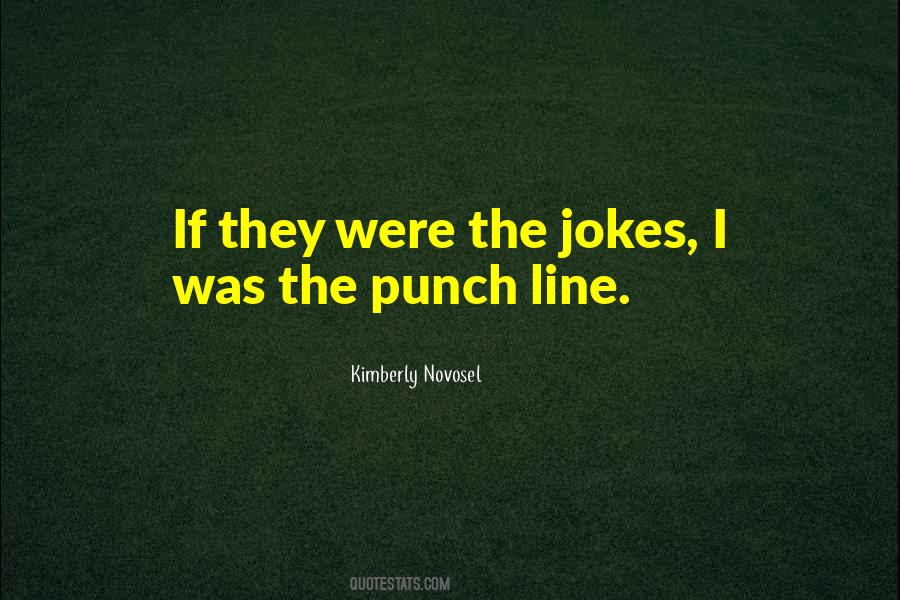 One Line Punch Quotes #239490