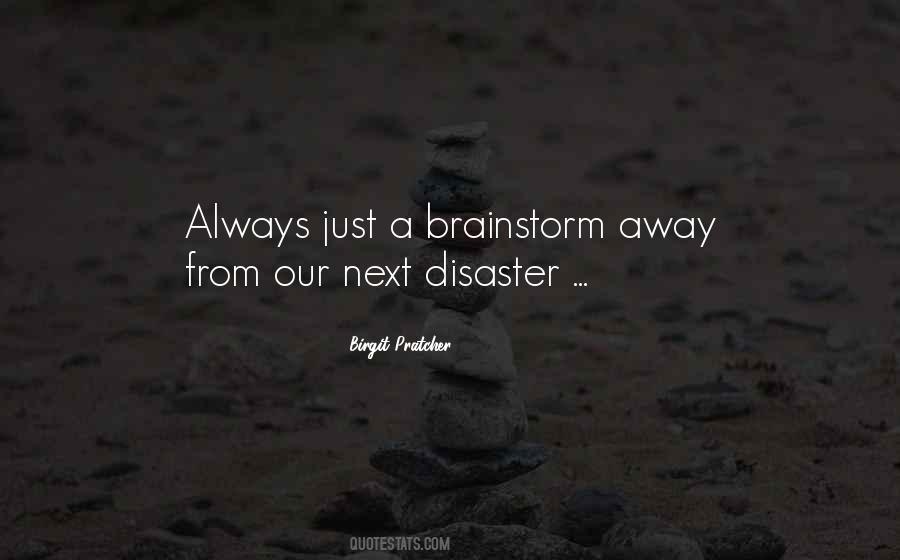 Quotes About Brainstorm #1112693