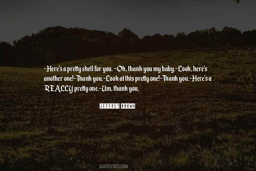 One Look At You Quotes #146258