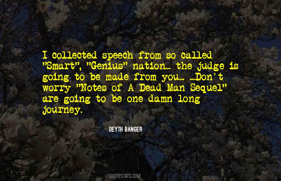 One Man Journey Quotes #1536025