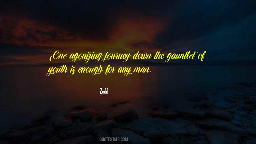 One Man Journey Quotes #374697