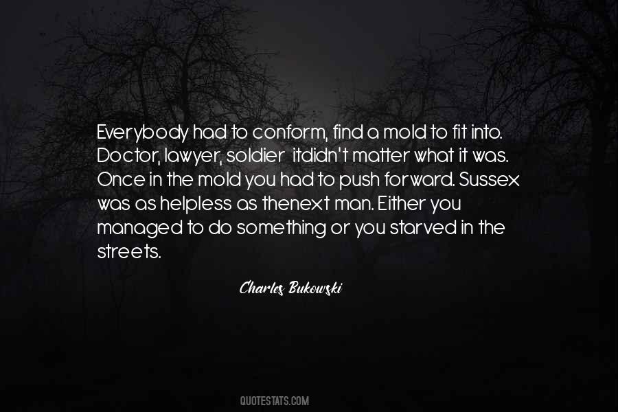Top 60 One Man Soldier Quotes Famous Quotes Sayings About One Man Soldier Top 60 One Man Soldier Quotes Famous Quotes Sayings About One Man Soldier