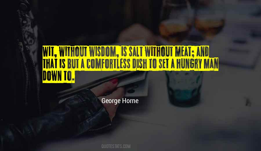 One Man's Meat Quotes #1205425