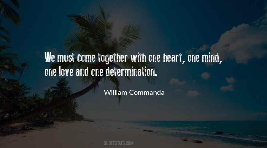 One Mind One Heart One Love Quotes #1024962