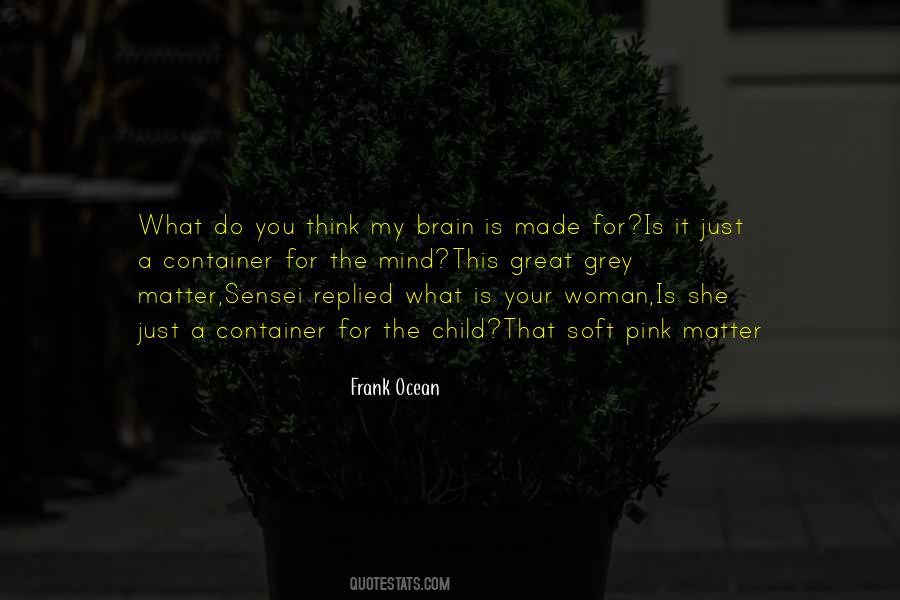 Quotes About Brain Thinking #385523