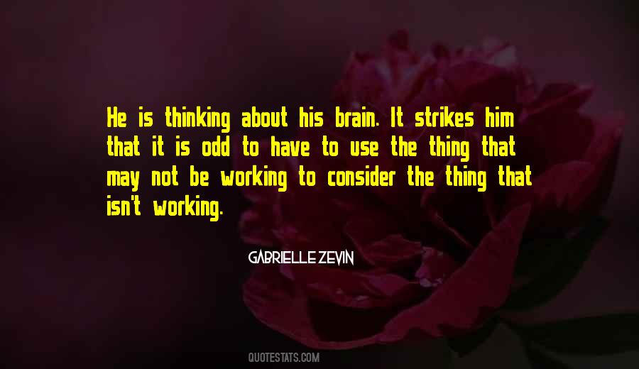 Quotes About Brain Thinking #86989