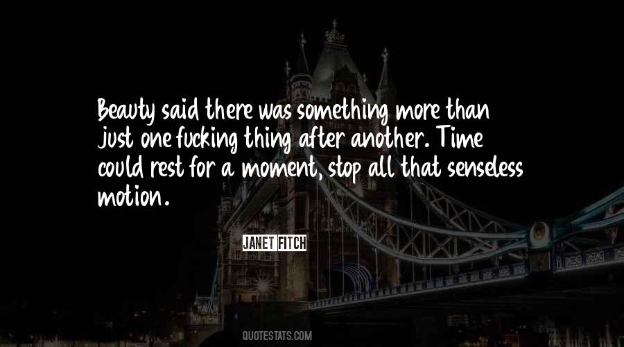 One More Moment Quotes #631537