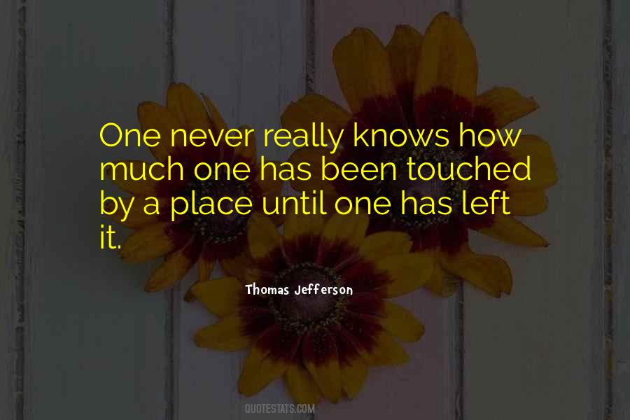 One Never Knows Quotes #240080