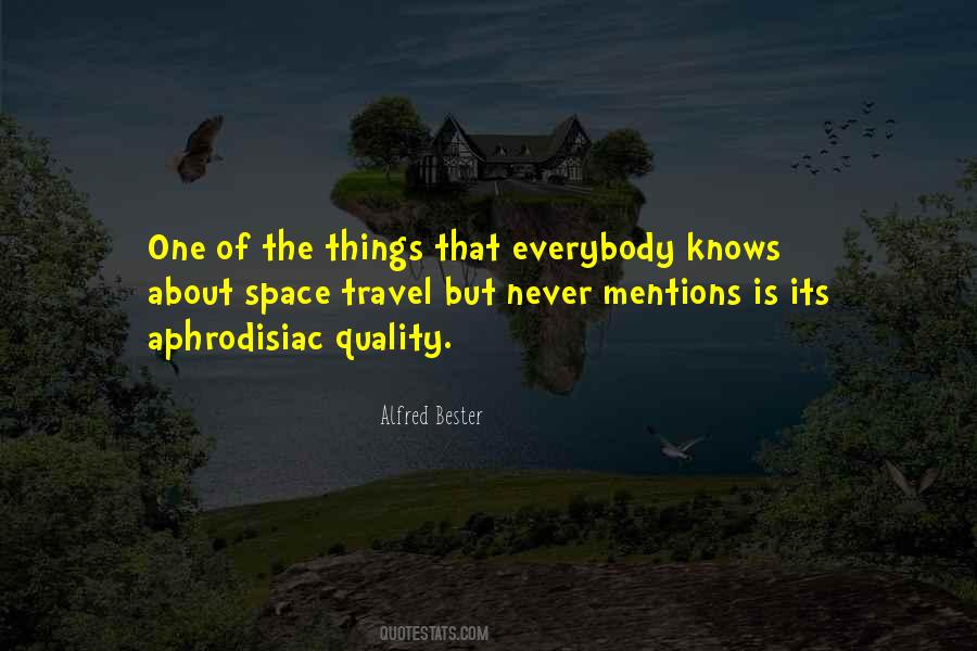 One Never Knows Quotes #618368