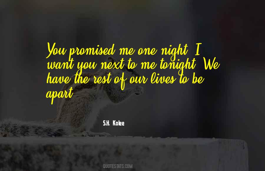 One Night Promised Quotes #1748894