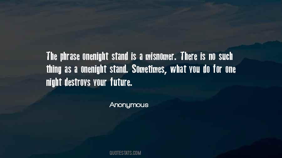 One Night Stand Quotes #1312210