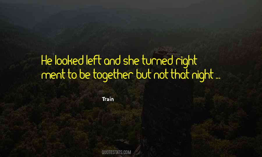 One Night Together Quotes #279097