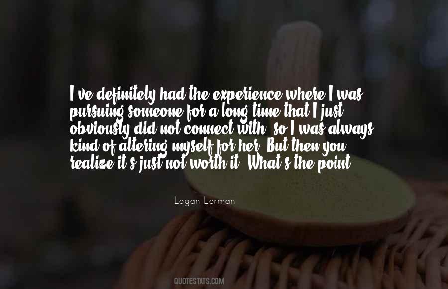 One Of A Kind Experience Quotes #166493