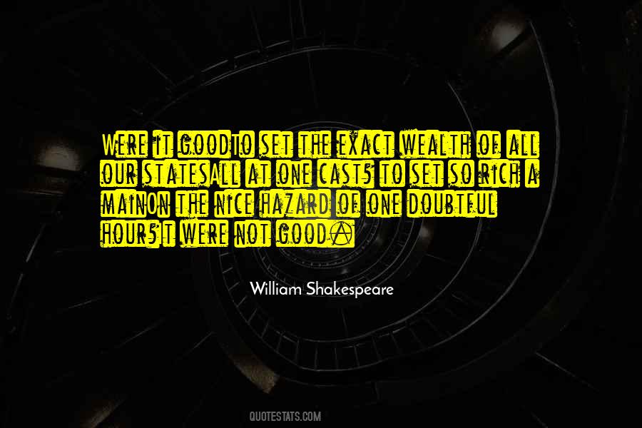 One Of William Shakespeare Quotes #1606694