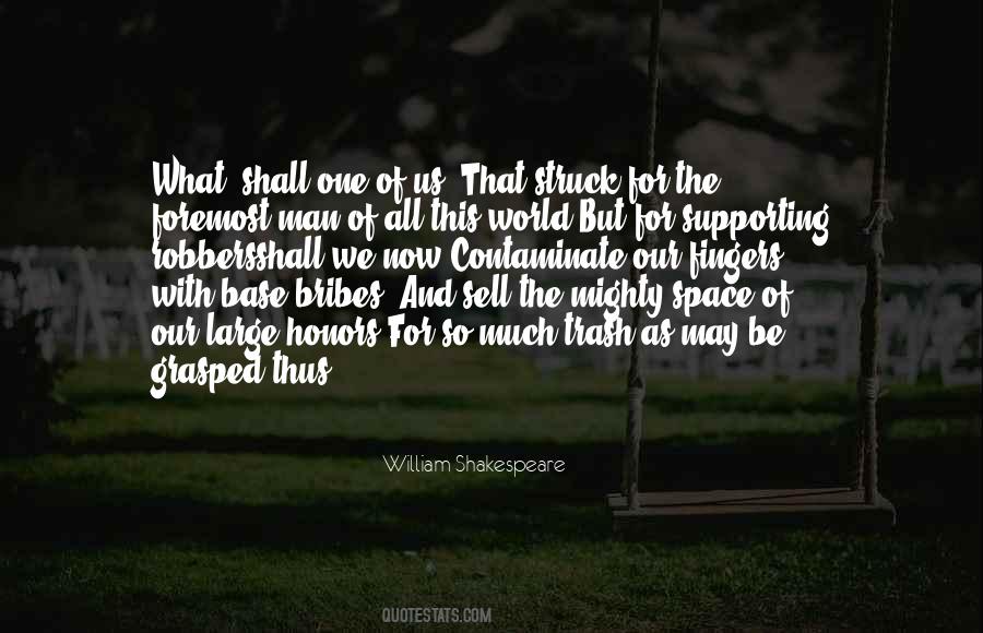 One Of William Shakespeare Quotes #606155