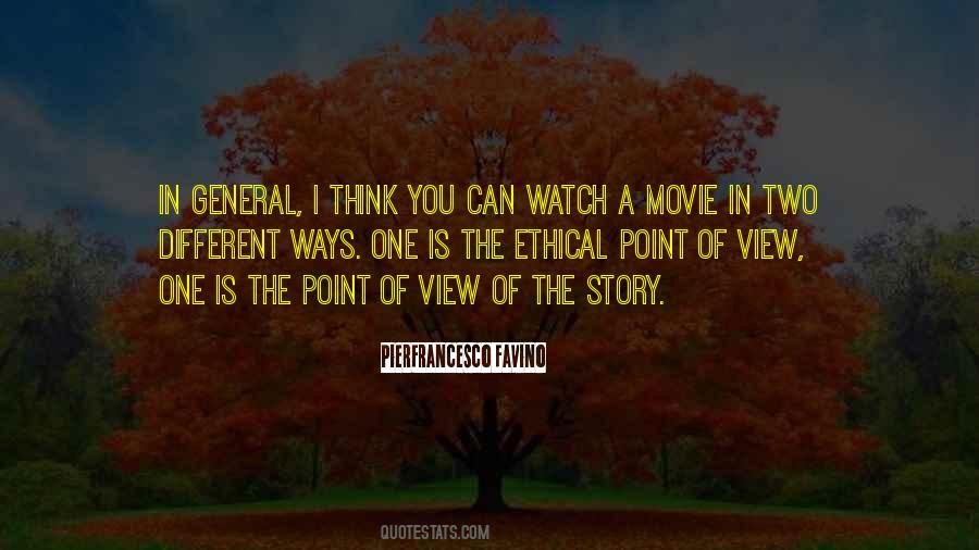 One Point Of View Quotes #645348