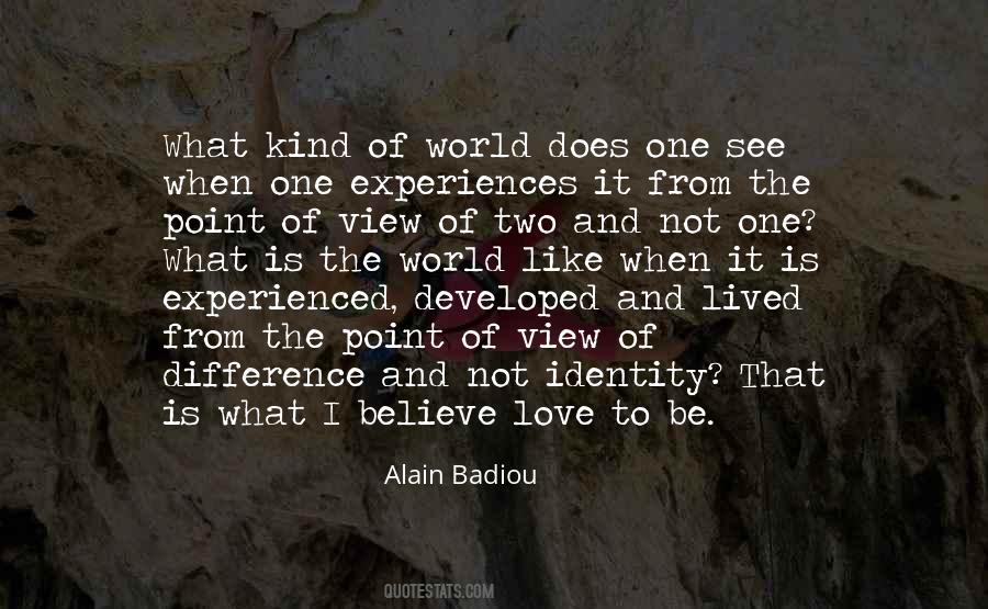 One Point Of View Quotes #724105