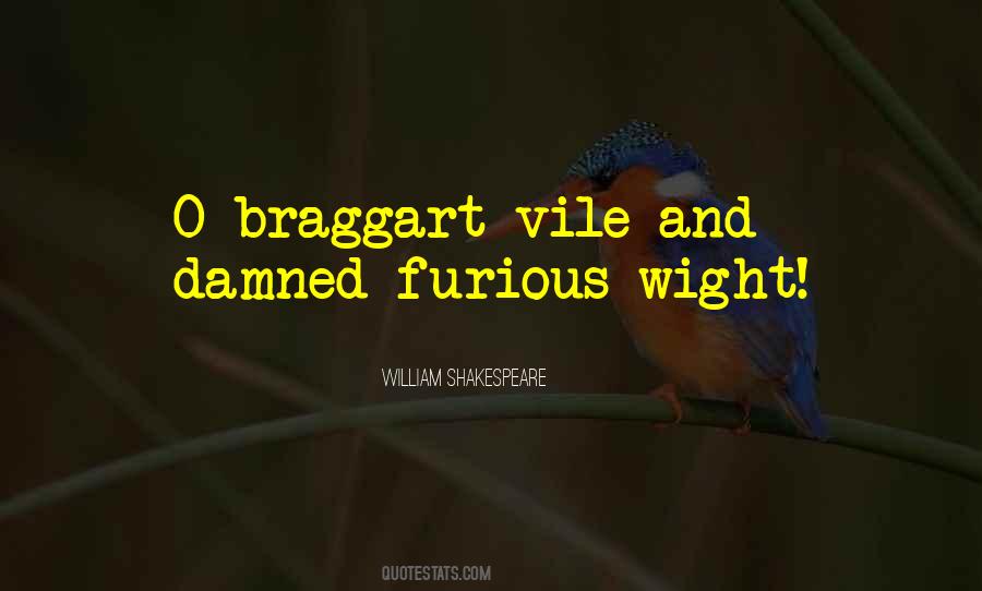 Quotes About Braggart #1628464