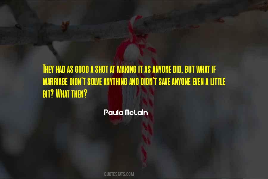 One Shot At Love Quotes #342445