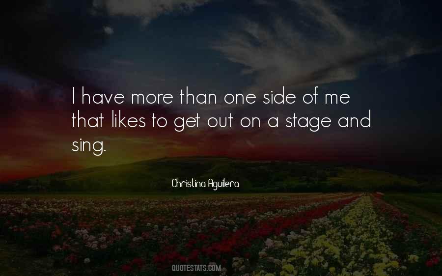 One Side Of Me Quotes #1356752