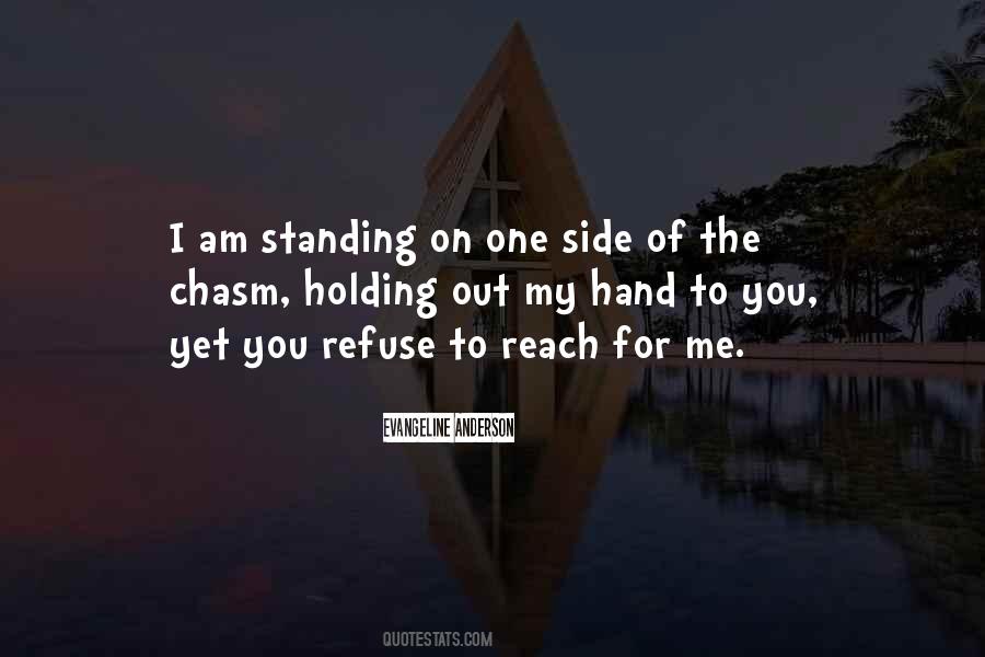 One Side Of Me Quotes #228398