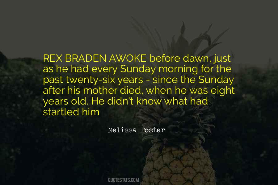 Quotes About Braden #1792831