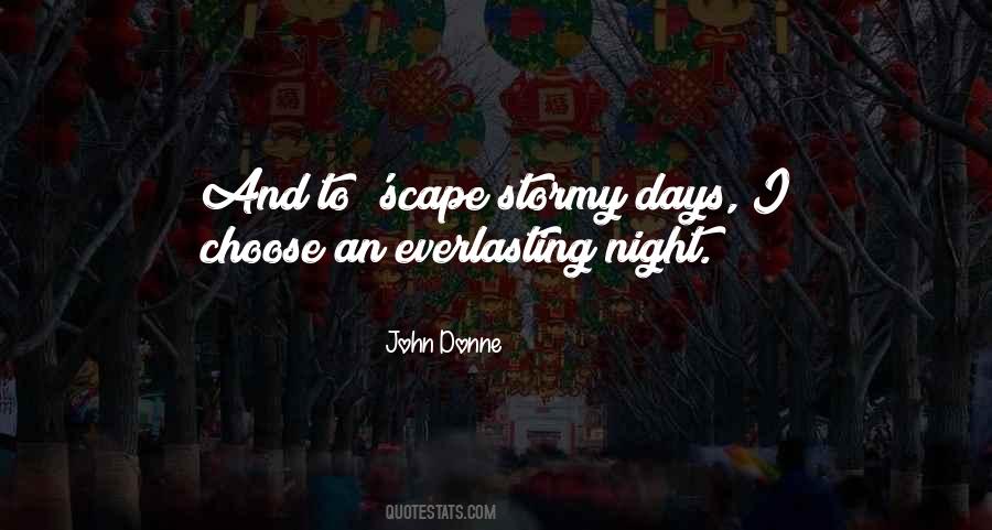 One Stormy Night Quotes #1737678