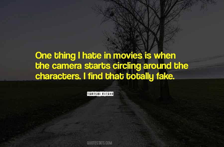 One Thing I Hate Quotes #879703