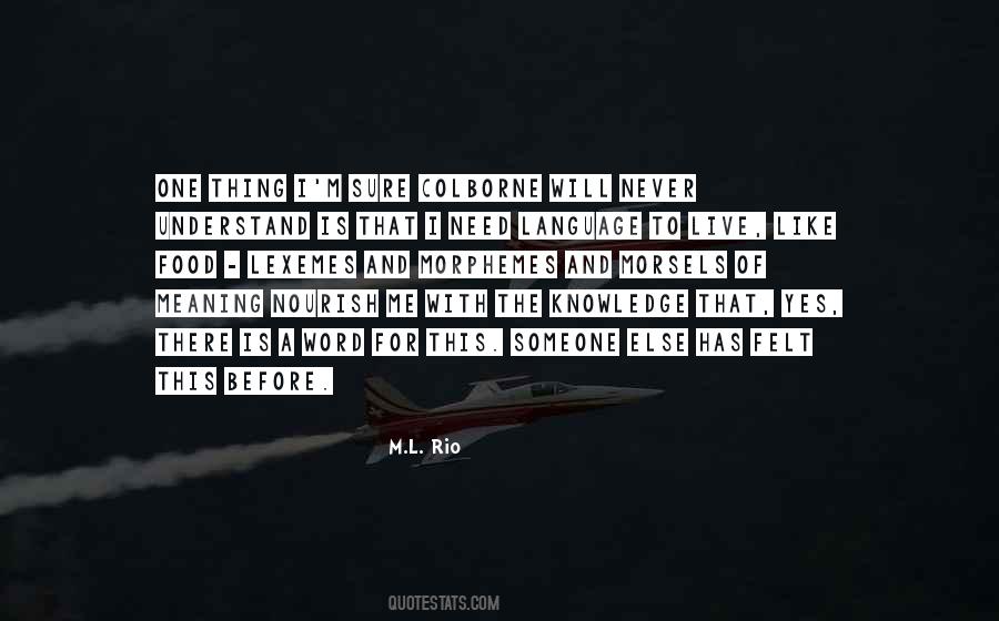 One Thing's For Sure Quotes #1212644