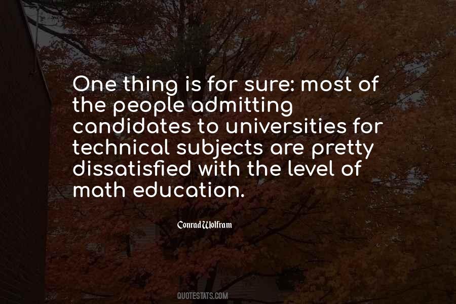 One Thing's For Sure Quotes #1270930