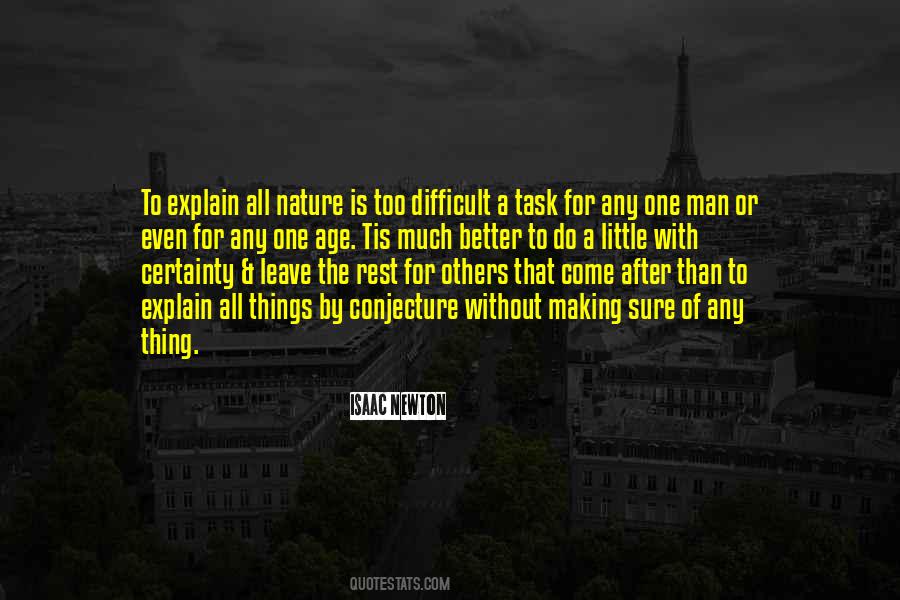 One Thing's For Sure Quotes #823981