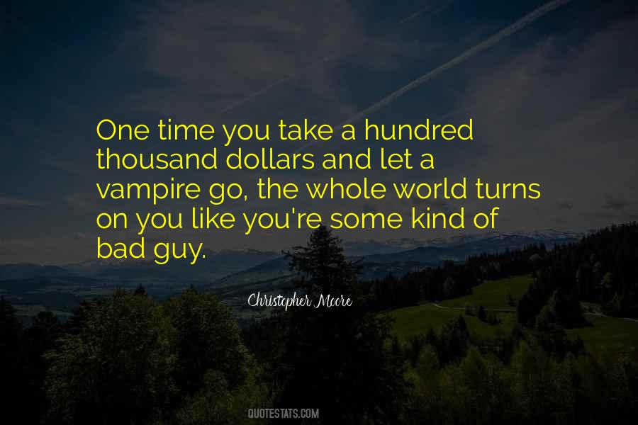 One Thousand Dollars Quotes #1800100