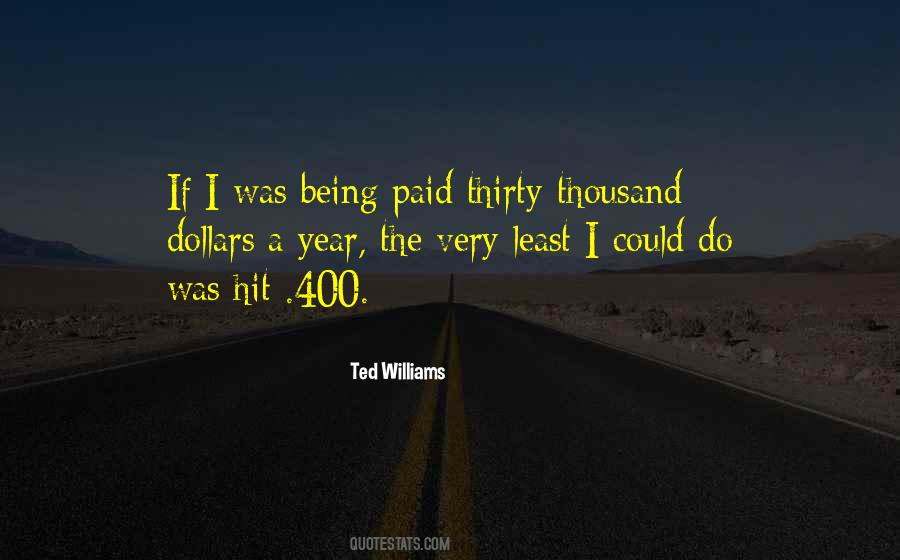 One Thousand Dollars Quotes #632674